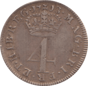 1713 MAUNDY FOURPENCE ( GF ) 4