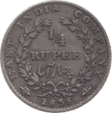 1835 EAST INDIA COMPANY SILVER 1/4 RUPEE - SILVER WORLD COINS - Cambridgeshire Coins