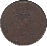 1840 NAPLES 10 TORNESI NAPLES - WORLD COINS - Cambridgeshire Coins