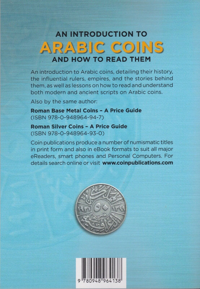 An Introduction to Arabic Coins & How To Read Them Paperback Book - Coin Book - Cambridgeshire Coins
