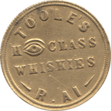 1800 BRASS ADVERT TOKEN TOOLES HIGH CLASS WHISKIES REF H160