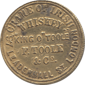 1800 BRASS ADVERT TOKEN TOOLES HIGH CLASS WHISKIES REF H160