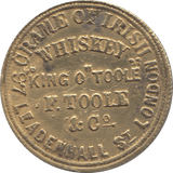 1800 BRASS ADVERT TOKEN TOOLES HIGH CLASS WHISKIES REF H160