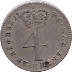 1746 MAUNDY FOURPENCE HOLED ( EF ) 1