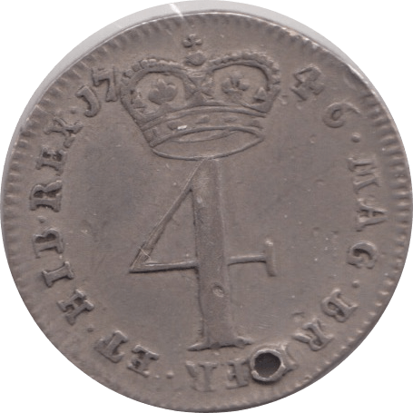 1746 MAUNDY FOURPENCE HOLED ( EF ) 1