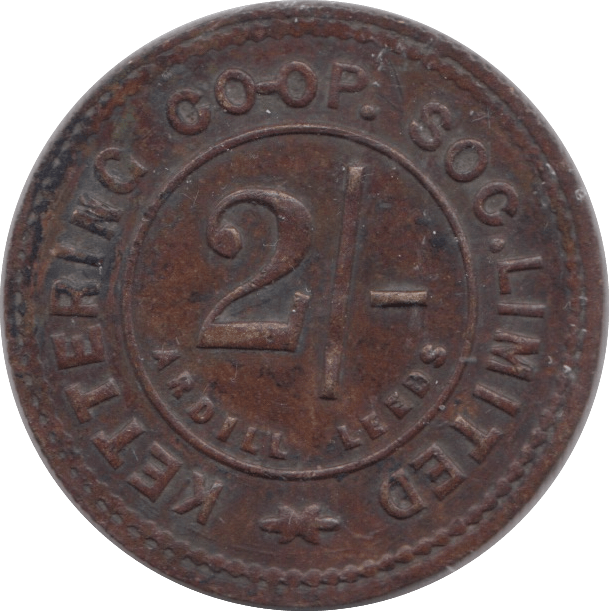 TWO SHILLING LEEDS TOKEN KETTERING COOPERATIVE SOCIETY - HALFPENNY TOKEN - Cambridgeshire Coins