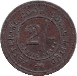 TWO SHILLING LEEDS TOKEN KETTERING COOPERATIVE SOCIETY - HALFPENNY TOKEN - Cambridgeshire Coins